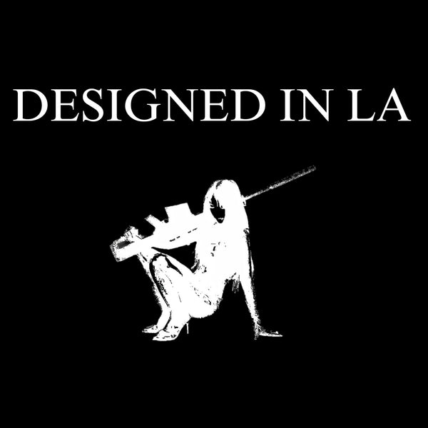 DESIGNED IN LA